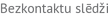 Bezkontaktu slēdži